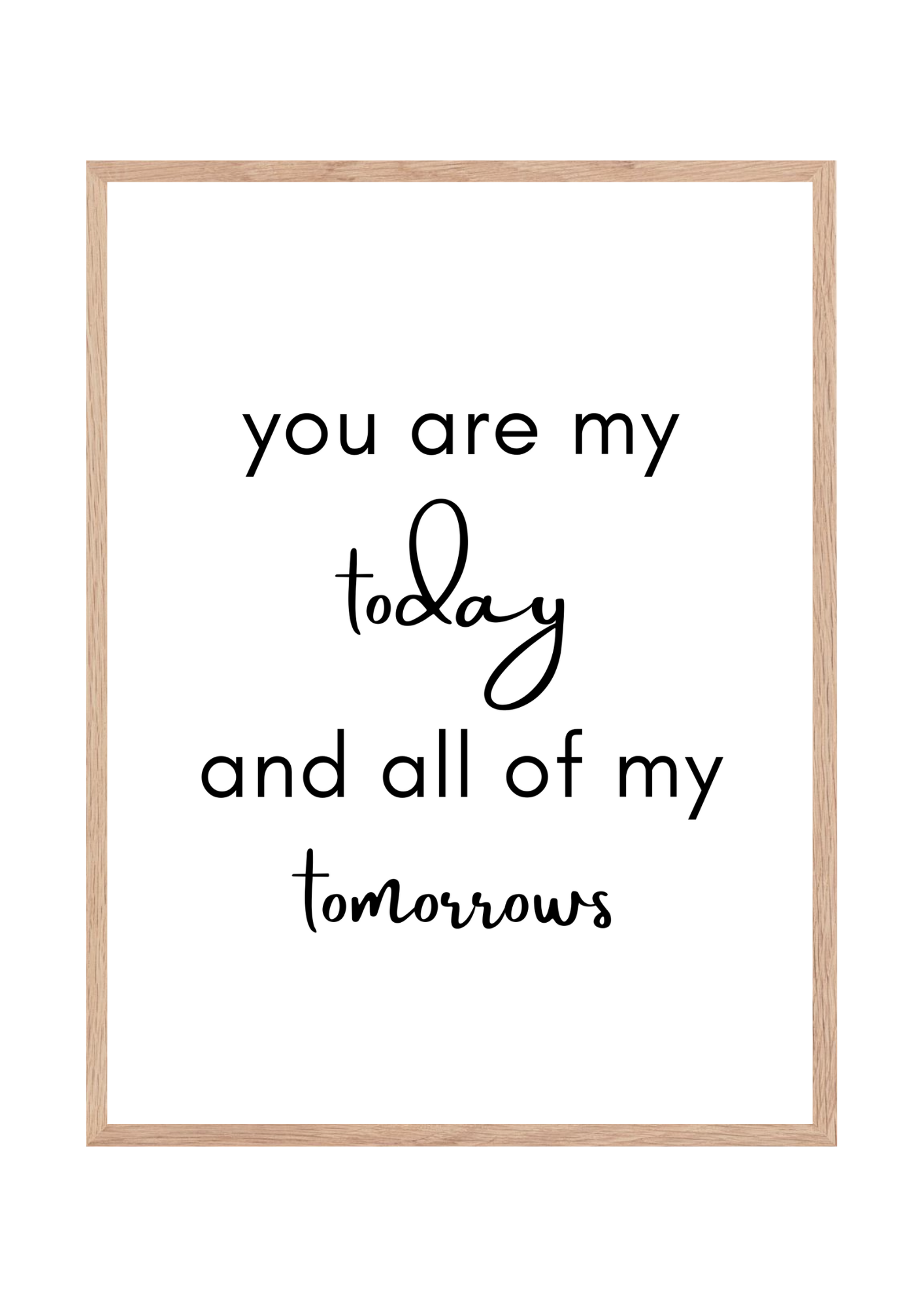Quadro You are my today