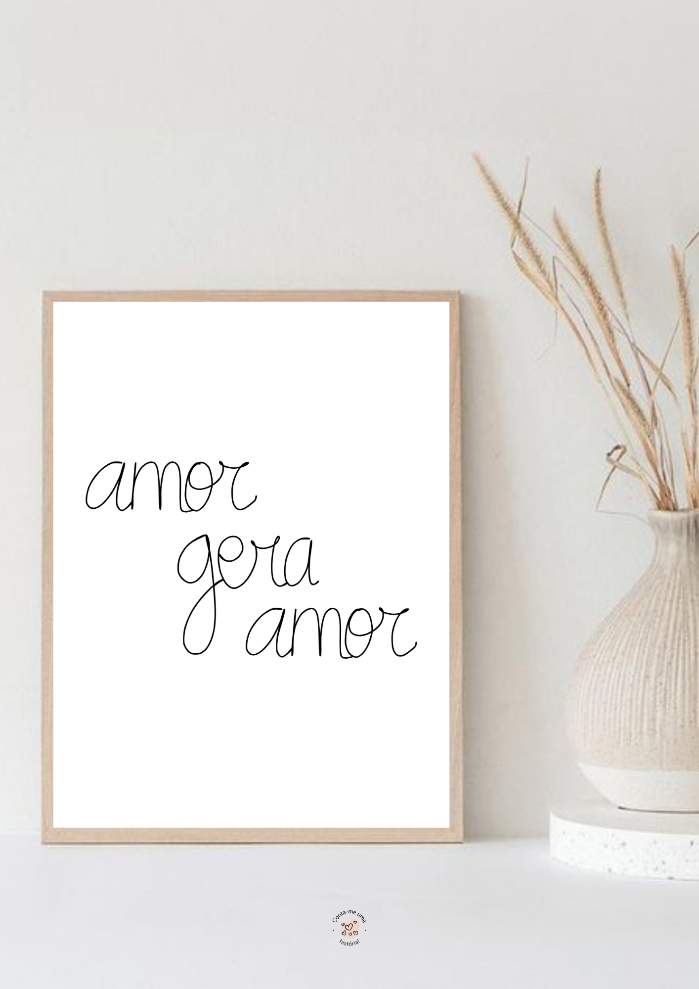 Quadro Amor gera amor